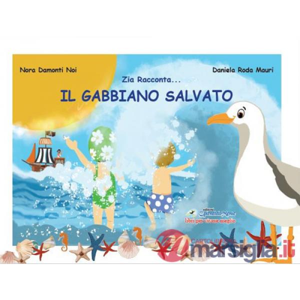 Gabbiano salvato (Il)