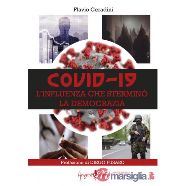 Covid-19. L'influenza che sterminò la democrazia