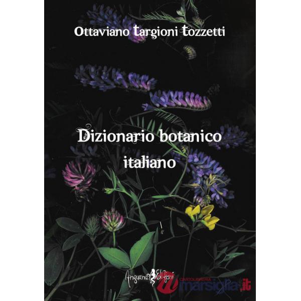Dizionario botanico italiano (rist. anast. Firenze, 1858/2)