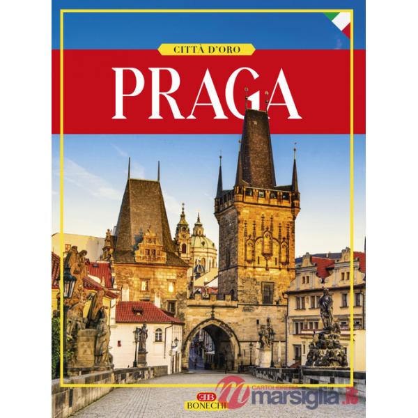 Praga. Città d'oro. Ediz. illustrata