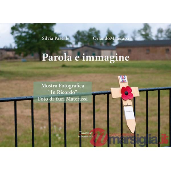 Parola e immagine. Mostra fotografica «In ricordo»