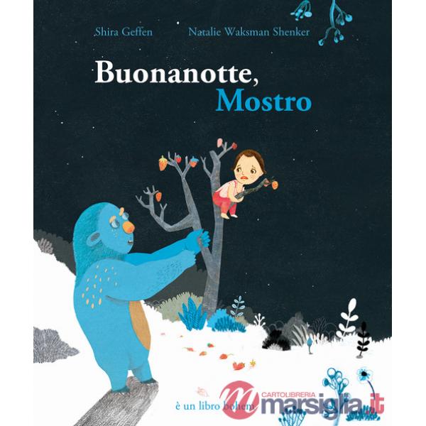 Buonanotte, Mostro
