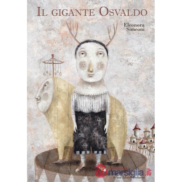 Gigante Osvaldo. Ediz. a colori (Il)