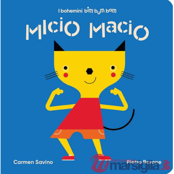 Micio Macio. Ediz. illustrata
