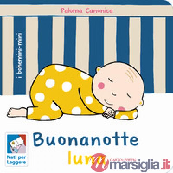 Buonanotte luna. Ediz. a colori