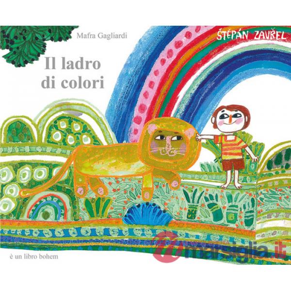 Ladro di colori. Ediz. a colori (Il)