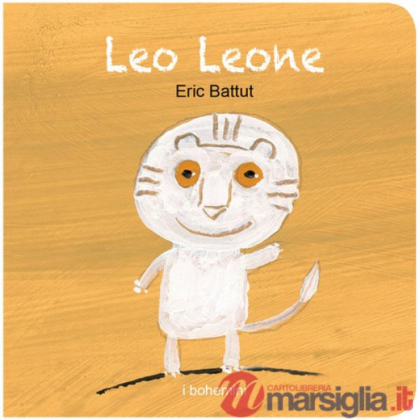 Leo Leone. Ediz. illustrata