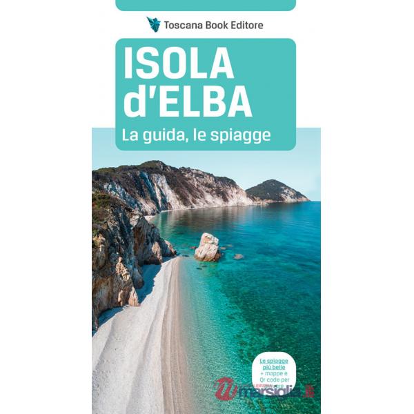 Isola d'Elba. La guida, le spiagge
