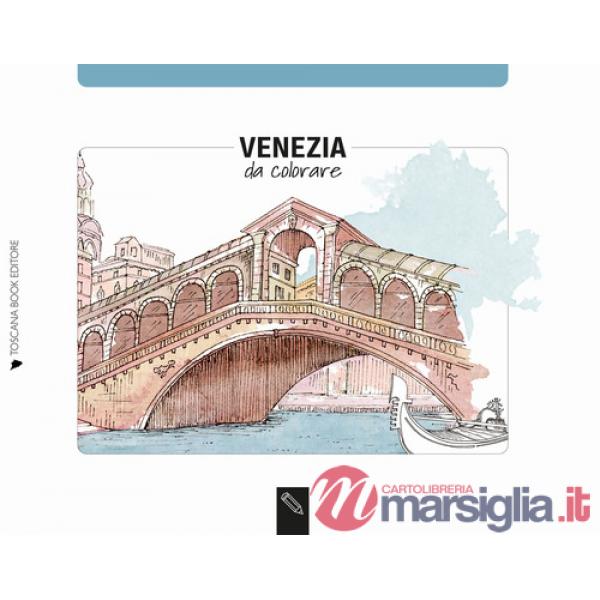 Venezia da colorare. Ediz. illustrata