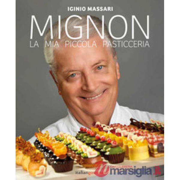 Mignon. La mia piccola pasticceria