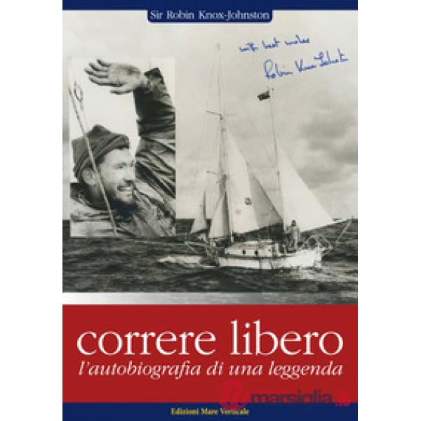 Correre libero. L'autobiografia di una leggenda