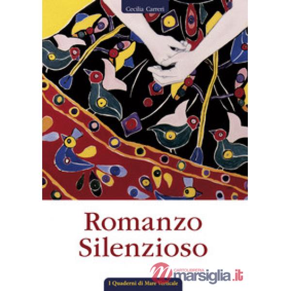 Romanzo Silenzioso. Storia di una vita attraverso una raccolta di quadri a olio