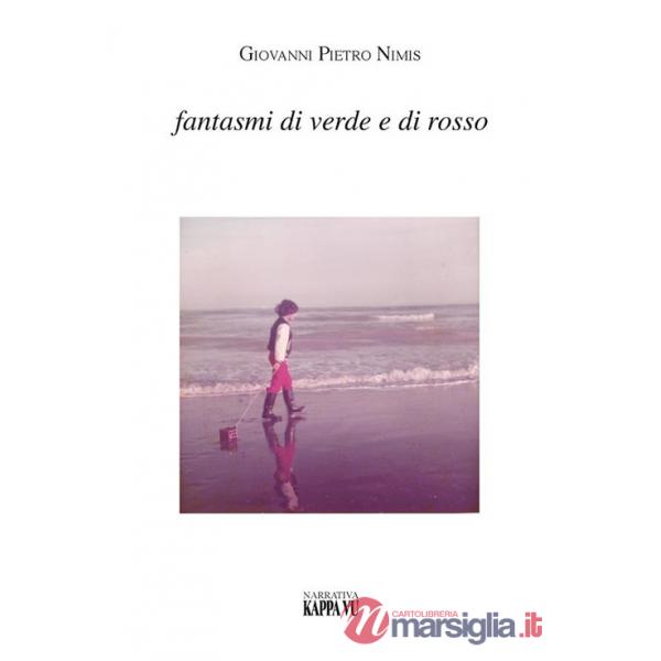 Fantasmi di verde e di rosso