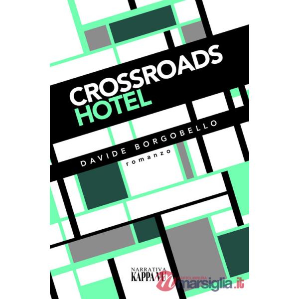 Crossroads hotel