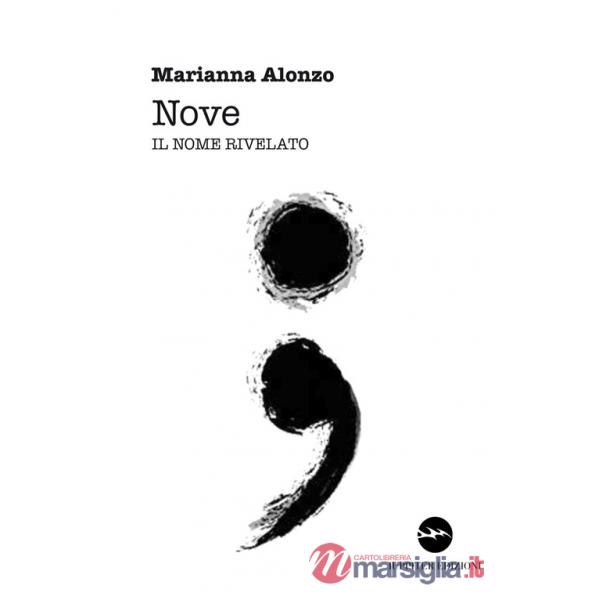 Nove. Il nome rivelato