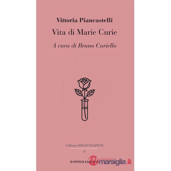 Vita di Marie Curie