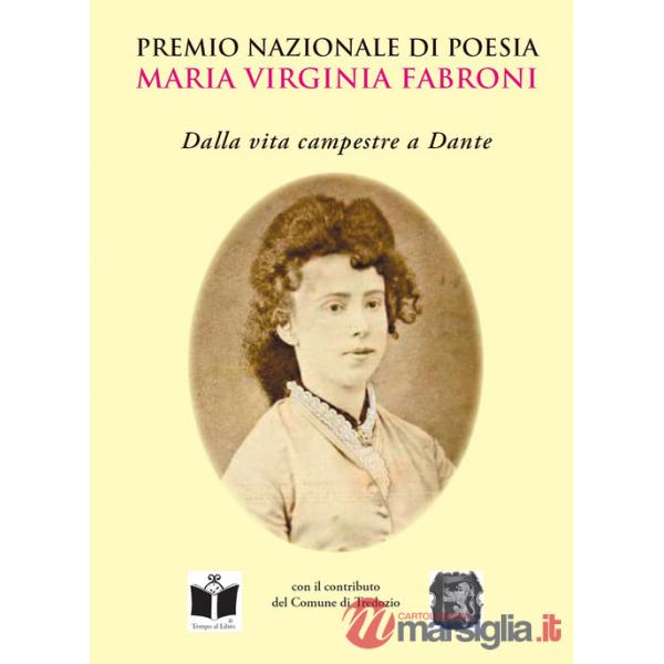 Premio nazionale di poesia «Maria Virginia Fabroni». Dalla vita campestre a Dante