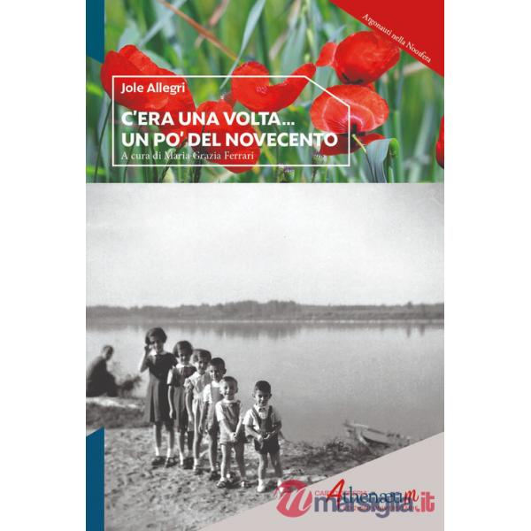 C'era una volta... un po' del Novecento