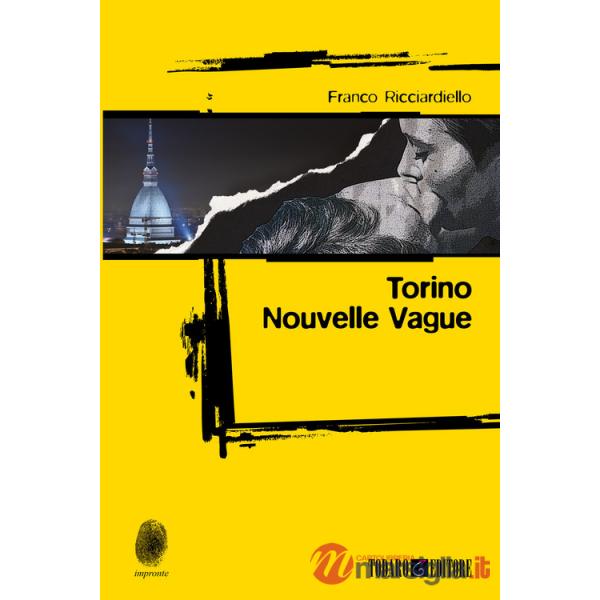 Torino. Nouvelle vague