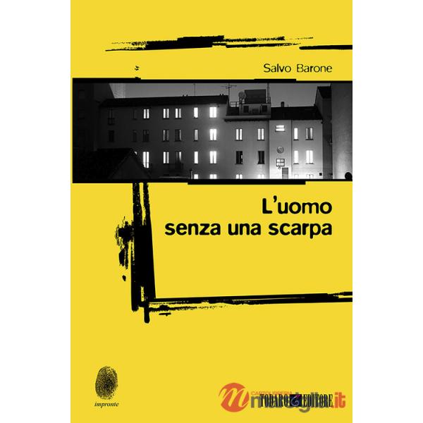 Uomo senza una scarpa (L')