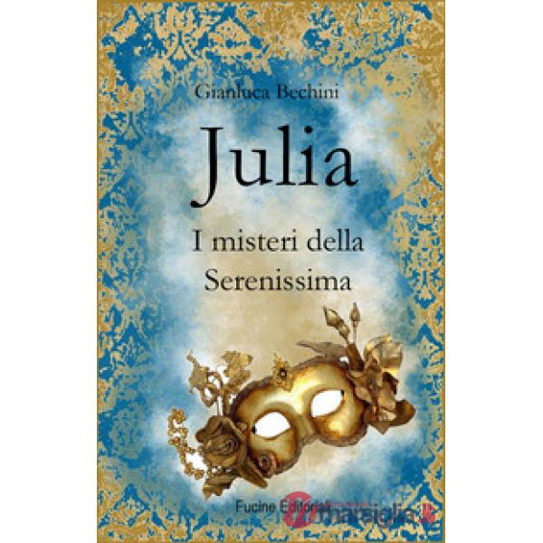 Julia. I misteri della Serenissima