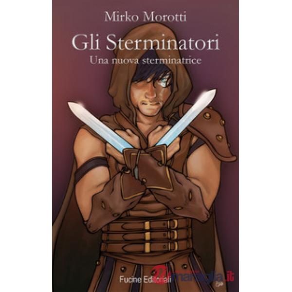 Sterminatori. Una nuova sterminatrice (Gli)
