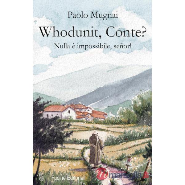 Whodunit, Conte? Nulla è impossibile, señor!
