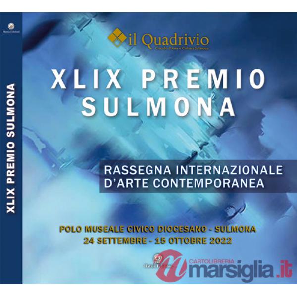 XLIX Premio Sulmona. Rassegna internazionale d'arte contemporanea
