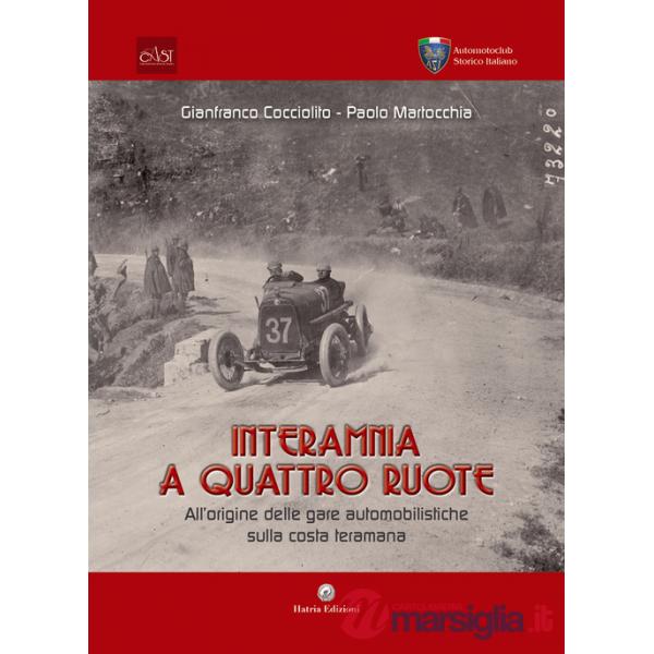 Interamnia a quattro ruote. All'origine delle gare automobilistiche sulla costa teramana