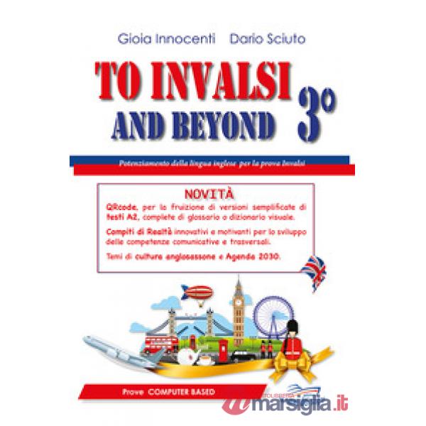 TO INVALSI AND BEYOND