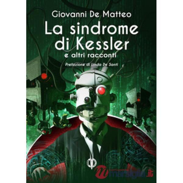 La sindrome di Kessler