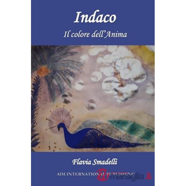 Indaco. Il colore dell'anima