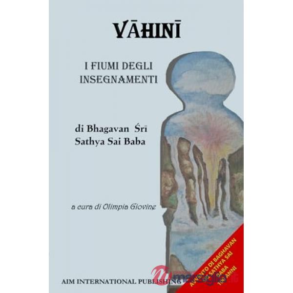 Vâhinî. I fiumi degli insegnamenti