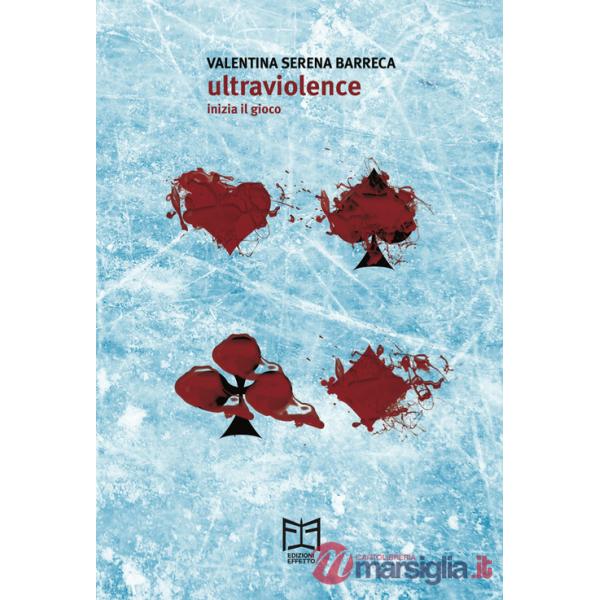 Ultraviolence. Inizia il gioco