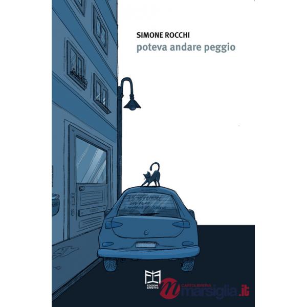 Poteva andare peggio