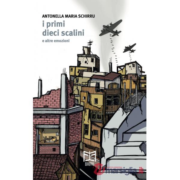 Primi dieci scalini e altre emozioni (I)