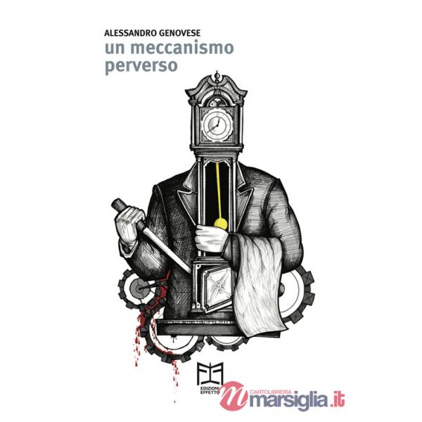 Meccanismo perverso (Un)