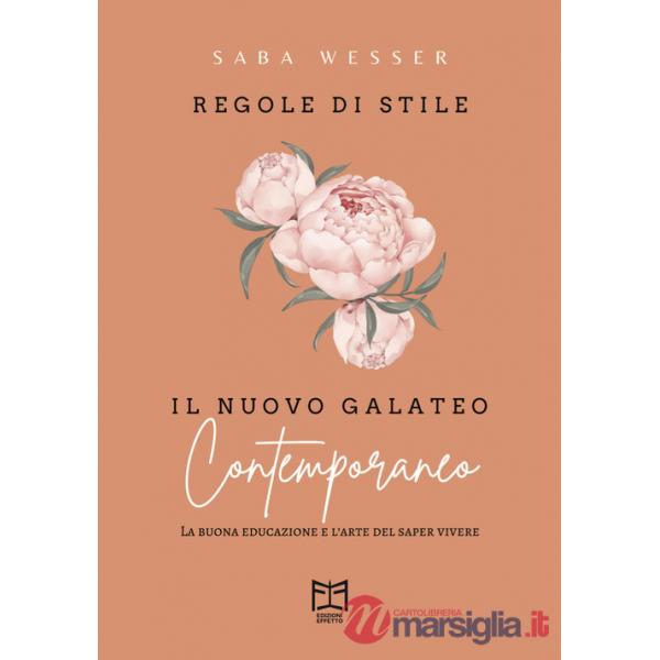 Regole di stile. Il nuovo galateo contemporaneo