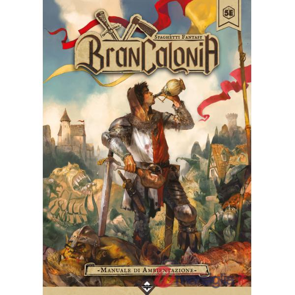 Brancalonia. Manuale di ambientazione