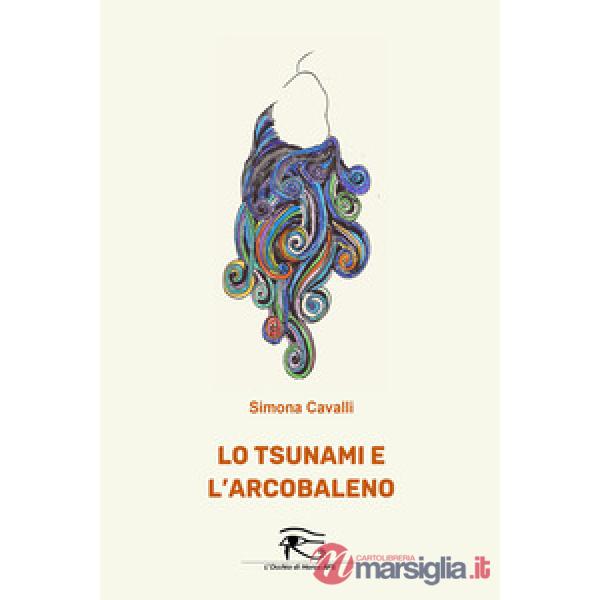 Lo tsunami e l'arcobaleno