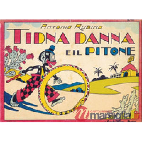 Tidna Danna e il pitone. Ediz. a colori