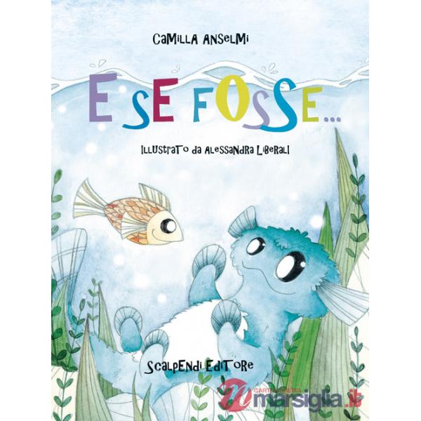 E se fosse...