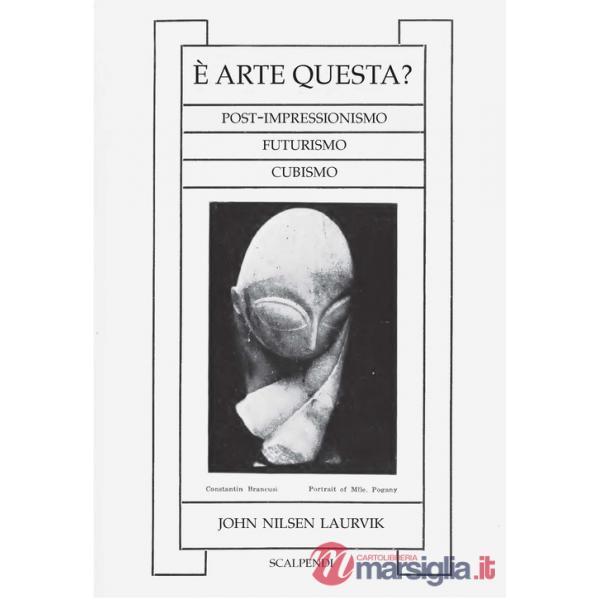 È arte questa? Post-impressionismo, futurismo, cubismo
