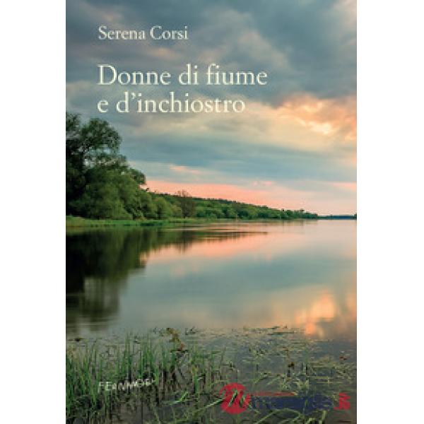 Donna di fiume e d'inchiostro