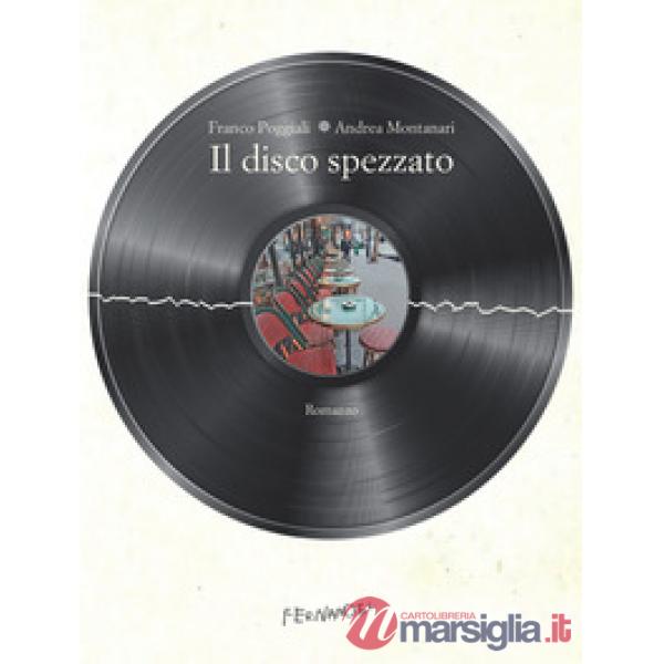 Disco spezzato (Il)