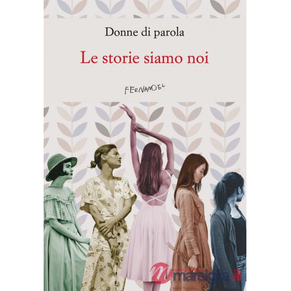 Storie siamo noi (Le)