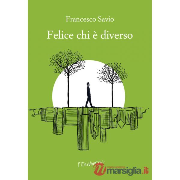 Felice chi è diverso