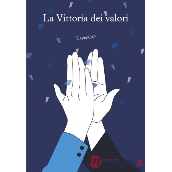Vittoria dei valori (La)