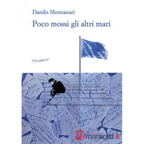 Poco mossi gli altri mari