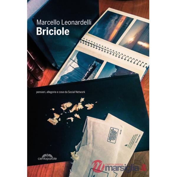 Briciole. Pensieri, allegorie e cose da Social Network